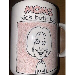 Vintage 1988 Shoebox Greetings Ceramic Mug "Moms Kick Butt, Too" Pink Gift